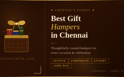 Best Custom Gift Hampers in Chennai for Every Occasion